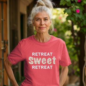 Retreat Sweet Retreat - Fun Floral Design on Comfort Colors, Pre-Washed, Relaxed Fit, Cotton T-shirt