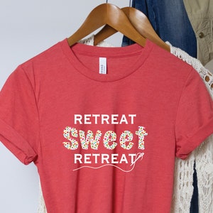 Retreat Shirt, Quilt Retreat, Short Sleeve Tee Shirt for Quilters, Mom, Grandma, or Friends Who Quilt