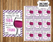 Teacher Appreciation, Teacher End of the Year Gift Tag, Favor Tag, Wine Favor Tag, Printable Instant Download