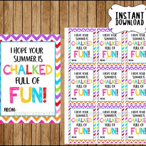 Hope your summer is chalked full of fun! Diy, Printable, Favor Tag, End of school, Teacher Gift, Chalk Favors, Classroom, INSTANT DOWNLOAD