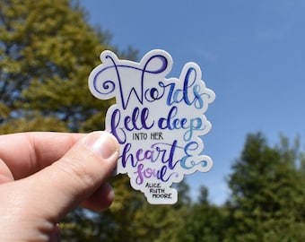 Words Fell Deep into her Heart and Soul Waterproof Vinyl Decal Sticker for Laptop Water Bottle