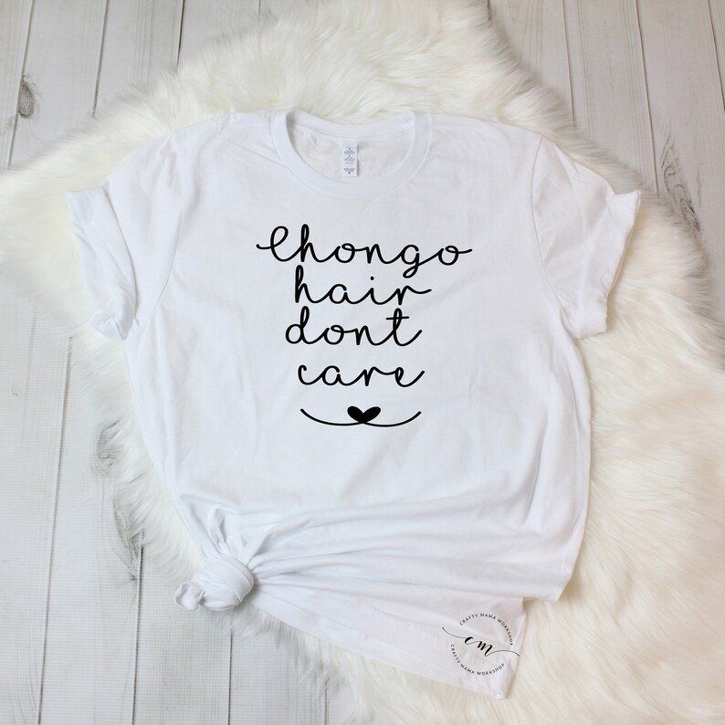 Chongo Hair Dont Care Shirt Messy Hair Dont Care Mexican Etsy