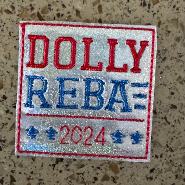 Dolly /Reba 2024 Feltie