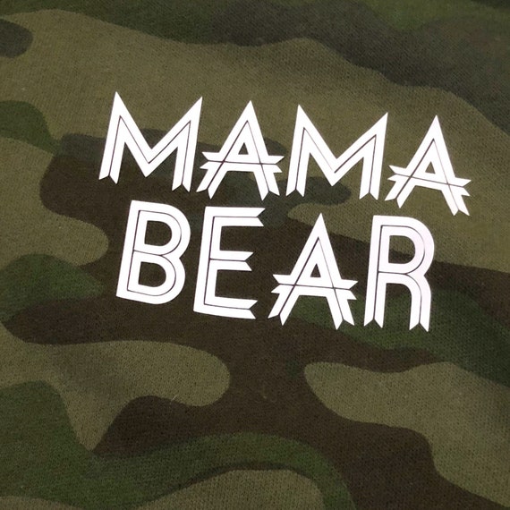 mama bear camo hoodie