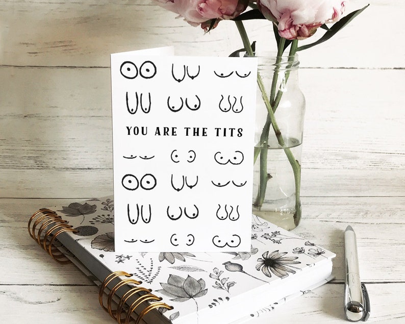 You Are The Tits Funny Boob Birthday Card Funny Anniversary Etsy