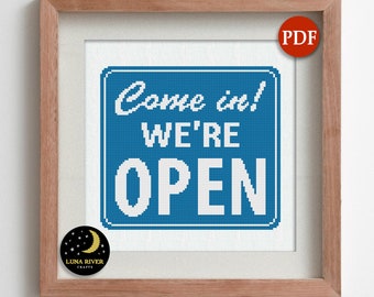 We're Open Sign – Come In Counted Cross Stitch Pattern - Instant Download – Modern Cross Stitch – Modern PDF Chart - Needlepoint Embroidery