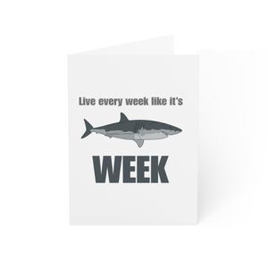 Vive cada semana como si fuera la Semana del Tiburón: Tarjetas de felicitación, divertidas tarjetas con temática oceánica, juegos de tarjetas únicos, tarjetas de felicitación náuticas