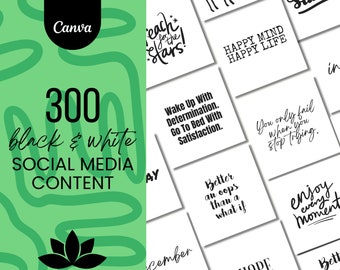 300 Social Media Content - Black & White Posts | Canva Editable | Entrepreneur, Motivation, Minimalist | Graphics | Templates