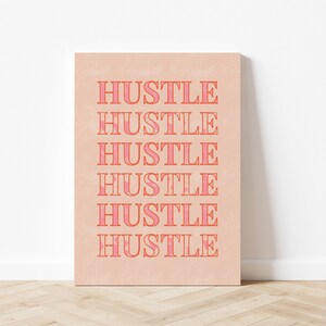 Hustle Vintage Inspired Text Art, Vintage Quote Wall Art, Inspirational Art Print, Motivational Quote Art, Digital Download, Printable Art