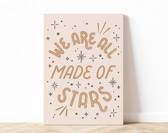 We Are All Made of Stars Zitat Kunstdruck, Neutral Distressed Text Wandkunst, Inspirierende Zitat Kunst, Digitaler Download Kunst, druckbare Kunst