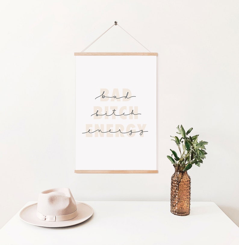 Bad Bitch Energy Art Print, Empowerment Art, Minimalist Quote Art, Modern Wall Art, Inspirational Wall Art, Feminist Art Print image 2