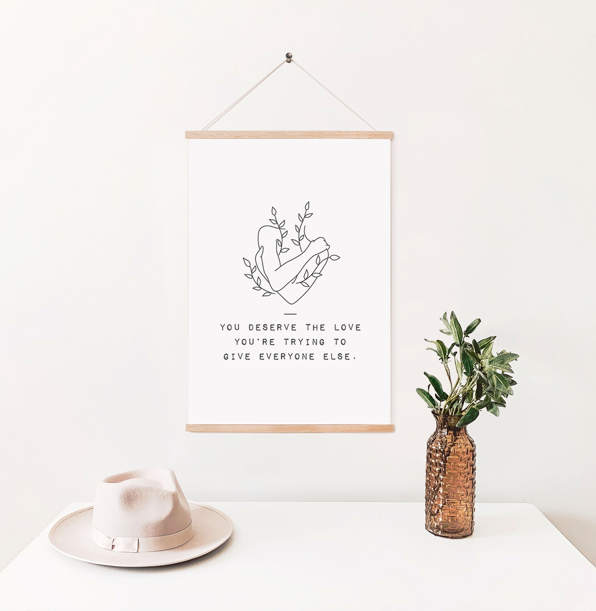 You Deserve the Love Quote Art Print, Minimalist Mental Health