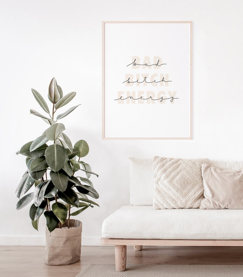 Bad Bitch Energy Art Print, Empowerment Art, Minimalist Quote Art, Modern Wall Art, Inspirational Wall Art, Feminist Art Print image 3