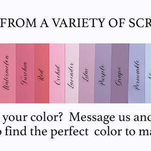May include: A color chart showing a variety of scroll colors, including white, champagne, ivory, blush, salmon, peach, bubble gum, watermelon, fuchsia, red, orchid, lavender, lilac, purple, grape, periwinkle, sky, celadon, sea green, ocean, blue, teal, and jade.  The text "CHOOSE FROM A VARIETY OF SCROLL COLORS" is at the top of the image. The text "Don't see your color? Message us and we will work with you to find the perfect color to match your event!" is at the bottom of the image.