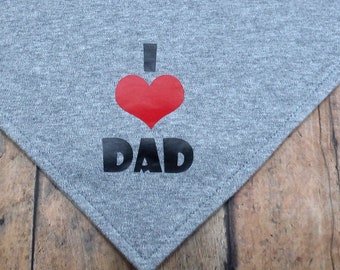 I Love Mom & I love Dad. Cotton graphic over-the-collar V-shirt dog bandana. Mother's day. Father's day.