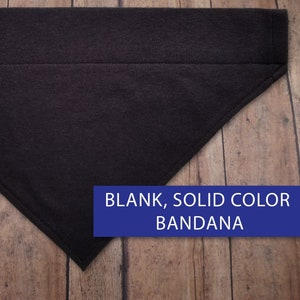 May include: A plain black bandana with the text "BLANK, SOLID COLOR BANDANA" printed in white on a blue background.