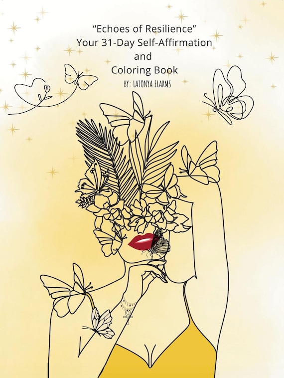 150 Page Printable PDF Download Only!!! "Echoes of Resilience: Your 31-Day Self-Affirmation and Coloring Book" | Self-Care Activity Book