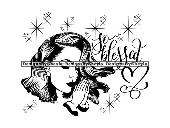 Blessed Strong Queen Black Women God Praying Hands Quotes Etsy