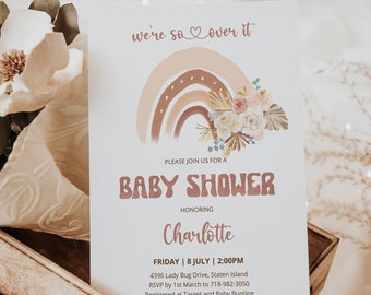 May include: A baby shower invitation with a rainbow design in shades of brown, pink, and orange. The invitation features a floral arrangement with white and pink flowers. The text on the invitation reads "we're so over it", "Please join us for a baby shower", "honoring Charlotte", "Friday | 8 July | 2:00PM", "4396 Lady Bug Drive, Staten Island", "RSVP by 1st March to 718-982-3050", "Registered at Target and Baby Bunting".