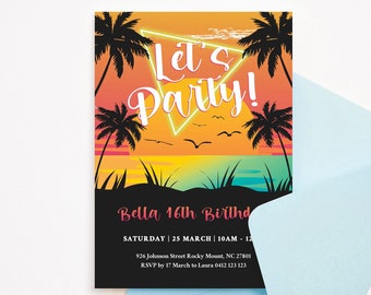 May include: A colorful invitation with a sunset background and palm trees. The text reads "Let's Party!" with a neon pink triangle around the words. The invitation is for Bella's 16th birthday party.