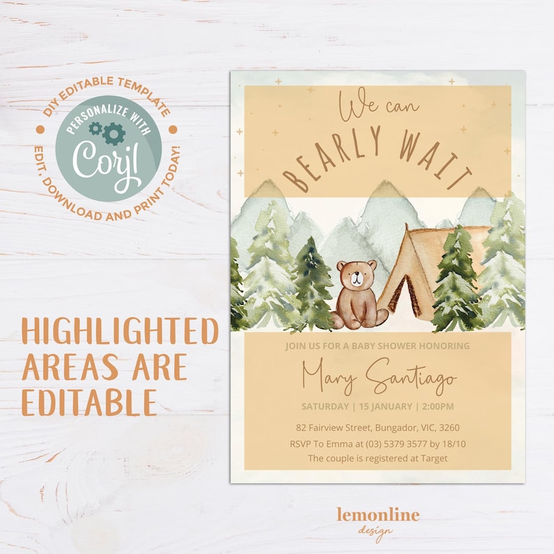 May include: A baby shower invitation with a woodland theme. The invitation features a brown bear sitting in front of a tent with mountains and trees in the background. The text on the invitation reads "We can bearly wait" and "Join us for a baby shower honoring Mary Santiago".