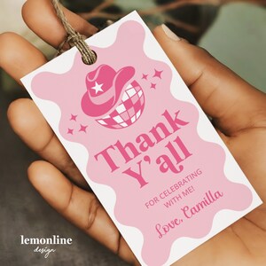 May include: Pink thank you tag with a disco ball and cowboy hat design. The text reads "Thank Y'all for celebrating with me! Love, Camilla."
