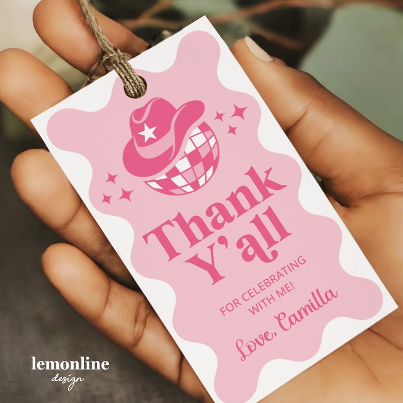 May include: Pink thank you tag with a disco ball and cowboy hat design. The text reads "Thank Y'all for celebrating with me! Love, Camilla."