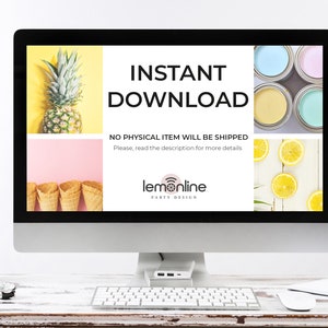 May include: A computer screen displaying a digital download graphic with the text "INSTANT DOWNLOAD" and "NO PHYSICAL ITEM WILL BE SHIPPED". The graphic features a collage of images including a pineapple, ice cream cones, paint cans, and lemons.