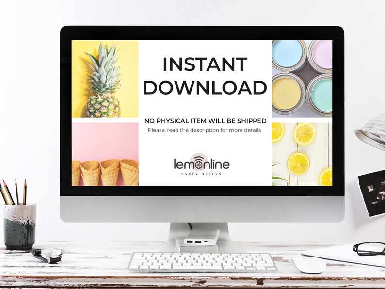 May include: A computer screen displaying a digital download graphic with the text "INSTANT DOWNLOAD" and "NO PHYSICAL ITEM WILL BE SHIPPED". The graphic features a collage of images including a pineapple, ice cream cones, paint cans, and lemons.