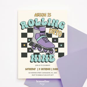 May include: A birthday invitation with a retro design featuring a purple and blue roller skate on a black and white checkered background. The text reads "Alison is Rolling into Nine" with a yellow star design. The invitation includes the date, time, and location of the party.