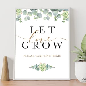 Let love grow sign, please take one sign, plant favors sign, succulent favor sign, succulent favors, greenery sign, wedding favor sign EUCA1