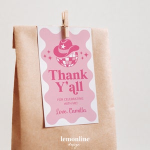 May include: Pink thank you tag with a pink cowboy hat and disco ball graphic. The text reads "Thank Y'all" and "For celebrating with me! Love, Camilla".