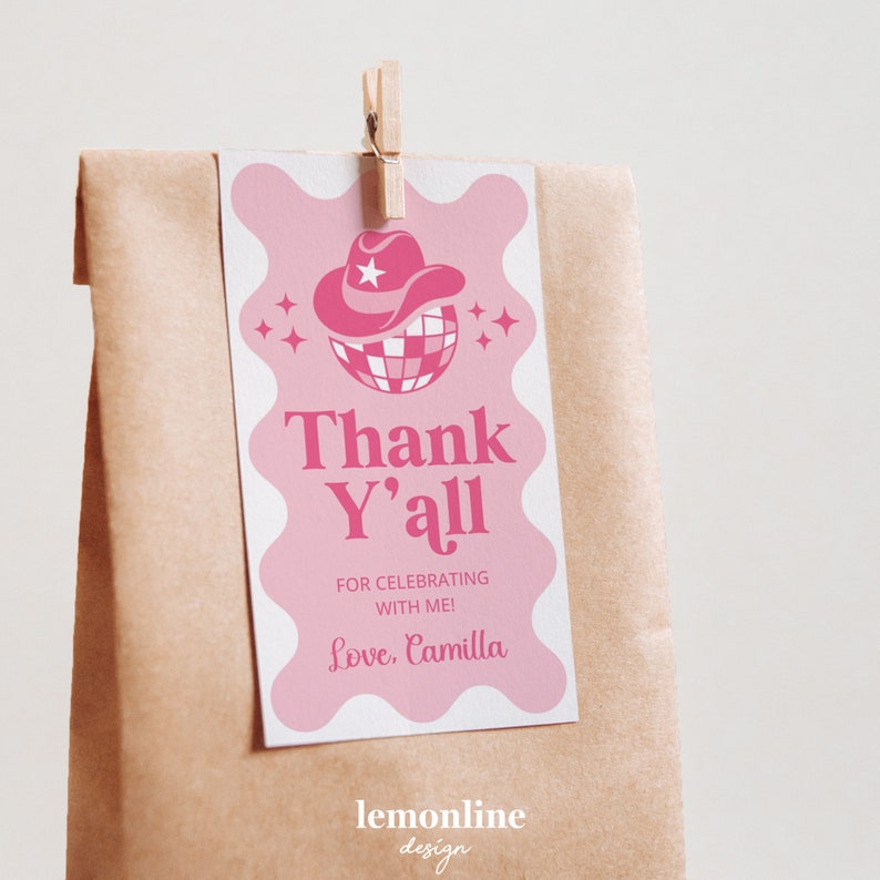May include: Pink thank you tag with a pink cowboy hat and disco ball graphic. The text reads "Thank Y'all" and "For celebrating with me! Love, Camilla".