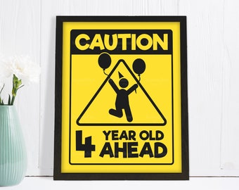 Caution 4 year old ahead sign, car birthday party decoration, printable road sign, 4th Birthday Party, street sign, traffic signs, RS1