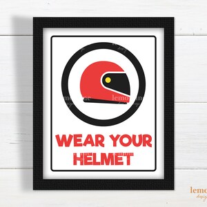 Printable wear your helmet sign, street sign, traffic sign, race car party decoration, fast one party, two fast party decoration, RS1