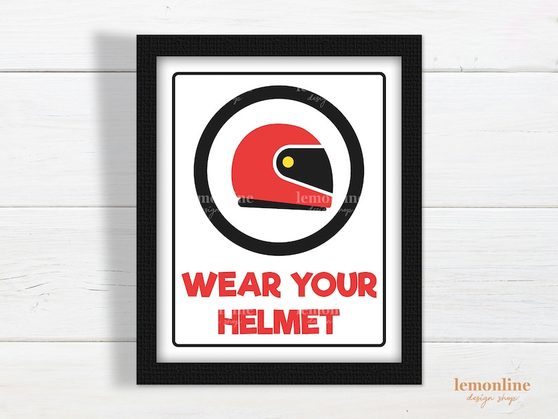 Printable Wear Your Helmet Sign, Street Sign, Traffic Sign, Race Car ...