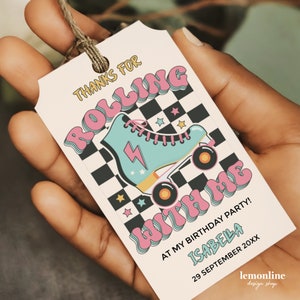 May include: A white tag with a colorful roller skate graphic and the text "Thanks for Rolling with me at my birthday party! Isabella 29 September 20XX".