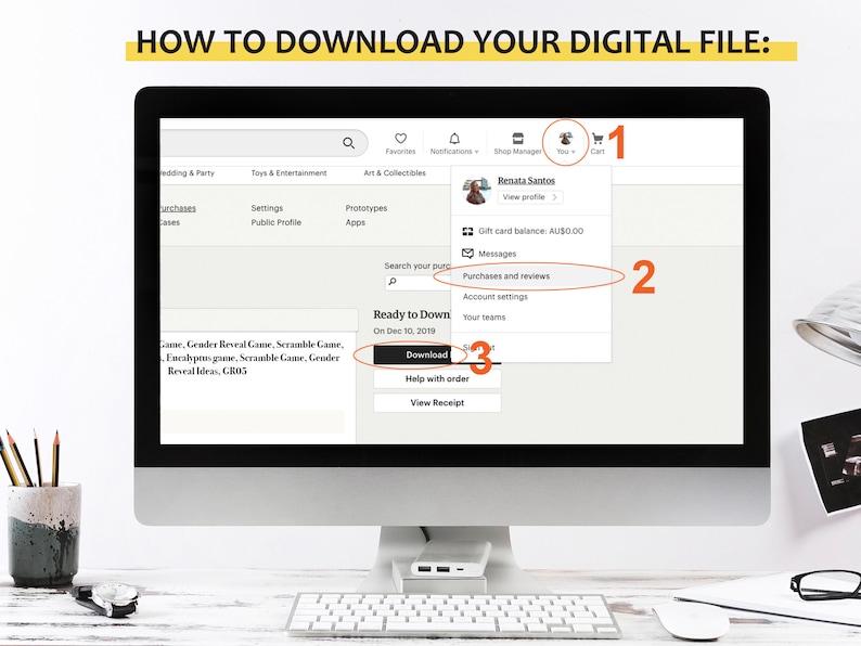 May include: A computer screen showing a website with instructions on how to download a digital file. The instructions are numbered 1, 2, and 3. The website is titled "How to Download Your Digital File".