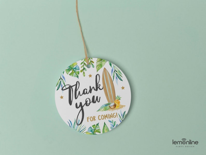 May include: Round white thank you tag with a tropical theme. The tag features a surfboard, pineapple, coconut, and green leaves. The text on the tag reads "Thank you for coming!"