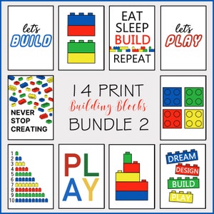 May include: A set of 14 printable posters featuring colourful building blocks and playful text. The posters include phrases like "Let's Build", "Eat Sleep Build Repeat", and "Never Stop Creating".