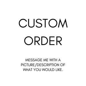 Custom order , Custom Order jewelry, Handmade Jewellery