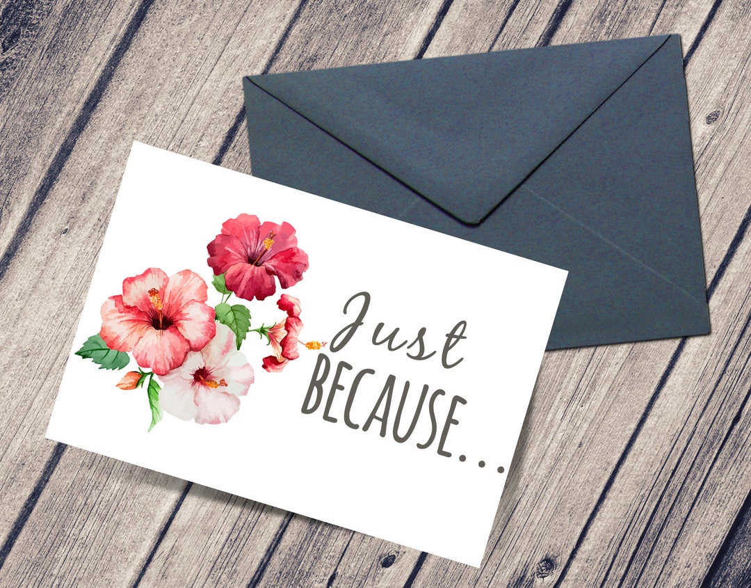 Just Because Card For Her Printable PDF Instant Download 5x7