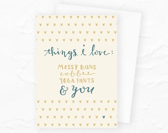 Things I Love Card, Custom Greeting Card, Anniversary Card