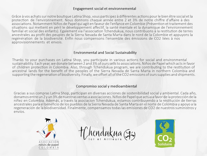 May include: A white and black image with text in French, English, and Spanish. The text describes the company's commitment to social and environmental sustainability. The image also includes logos for the organizations "Ni&ntilde;os de Papel" and "Tchendukua".