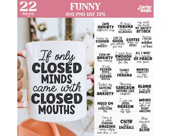 Funny Sarcastic Mug SVG Bundle, 22 Designs (Digital Download)