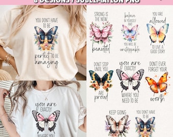 Inspirational t-shirt Sublimation PNG, Butterfly t-shirt Design