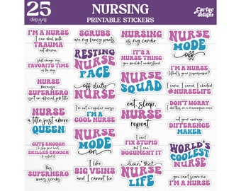 May include: A set of 25 printable stickers featuring humorous and motivational quotes for nurses. The stickers are in a variety of colors, including pink, blue, and teal, and feature a retro, 70s-inspired font. Some of the quotes include "Nurse Mode On", "I'm a Nurse, What's Your Superpower?", and "World's Coolest Nurse".
