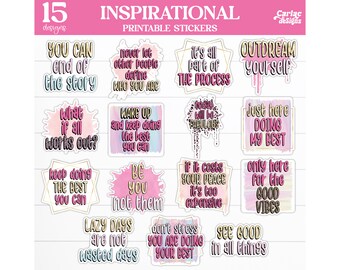May include: A set of 15 printable inspirational stickers with pink, gold, and white watercolor backgrounds. The stickers feature motivational quotes such as "You can end of the story", "Never let other people define who you are", "It's all part of the process", "Outdream yourself", "What if all works out?", "Wake up and keep doing the best you can", "Today will be fabulous", "Just here doing my best", "Keep doing the best you can", "Be you not them", "If it costs your peace it's too expensive", "Only here for the good vibes", "Lazy days are not wasted days", "Don't stress you are doing your best", and "See good in all things".