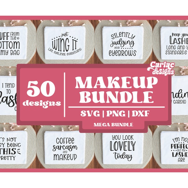 Funny Makeup Bag SVG Bundle, Makeup Mega Bundle, Makeup Bag Sublimation Designs, Cut File for Cricut