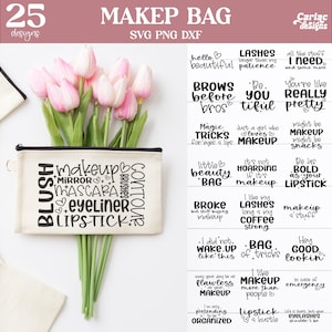 Bundle drôle de trousse de maquillage SVG, svg de trousse de maquillage, dessins de sublimation de trousse de maquillage, svg d'amateur de maquillage, svg sarcastique de sac, fichier coupé pour Cricut